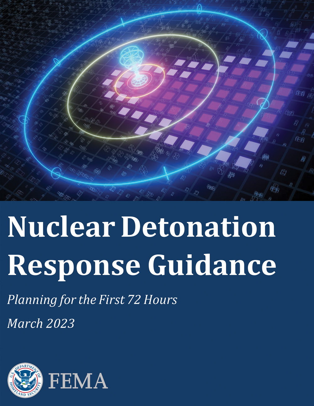 Nuclear Detonation Response Guidance: Planning for the First 72 Hours, report cover